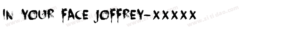 In your face joffrey字体转换